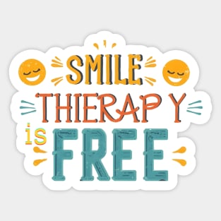 Smile Therapy Is Free Sticker
